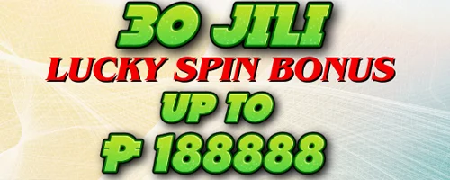 30JILI Lucky Spin – Win Up to ₱188,888 in Casino Bonuses!
